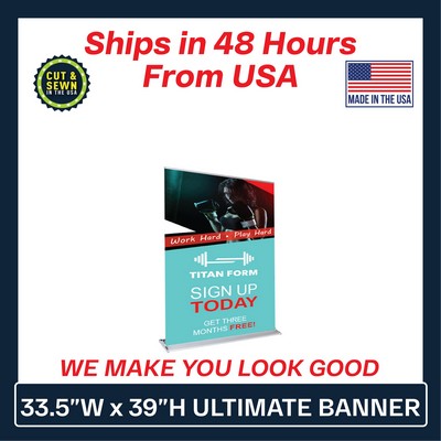 33.5"W x 39"H Ultimate Retractable Banner Kit (Package)-(No-Curl Hybrid Media) Printed in USA